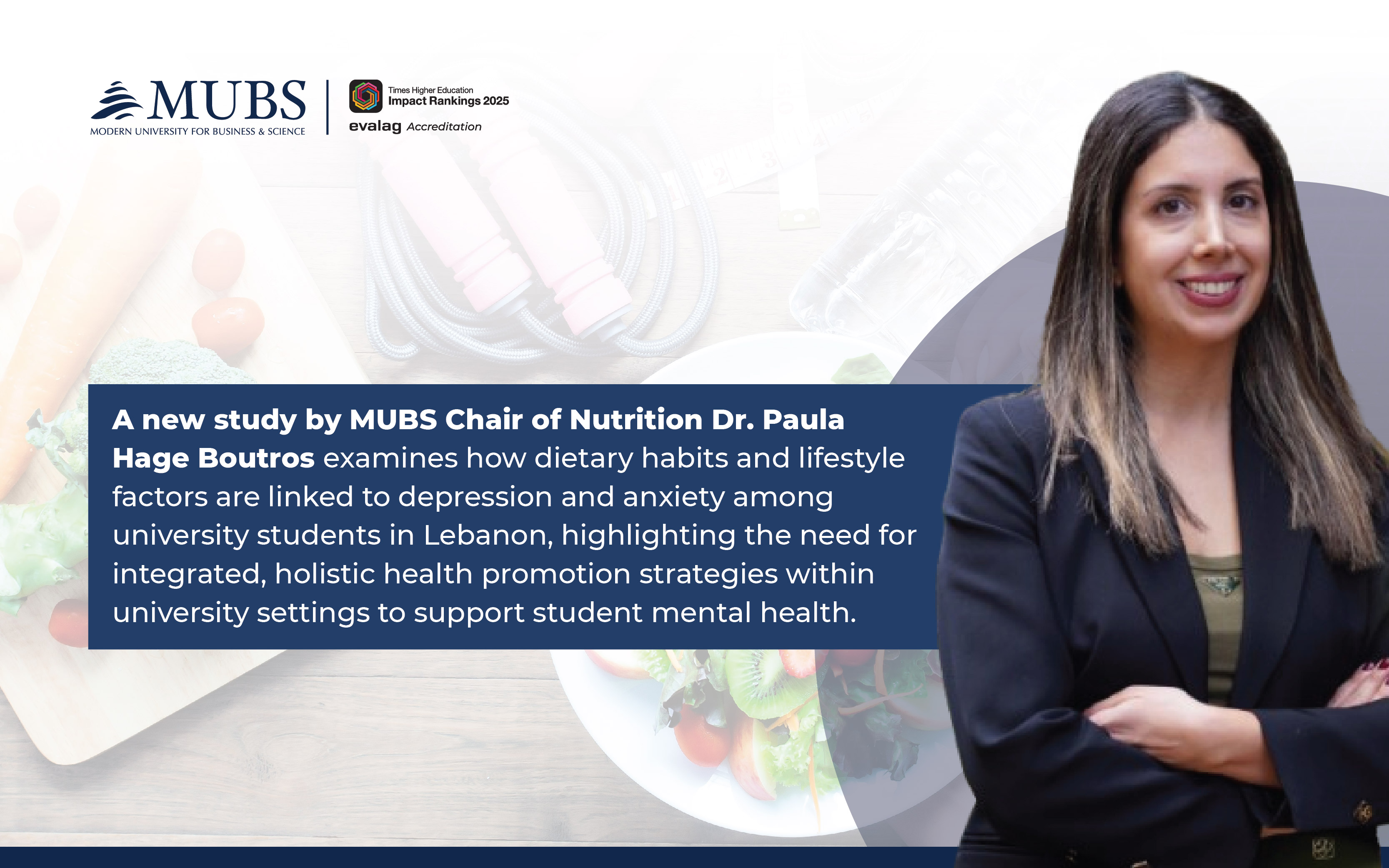 MUBS Study Examines the Link Between Fat & Sugar Intake with Mental Health Among University Students in Lebanon